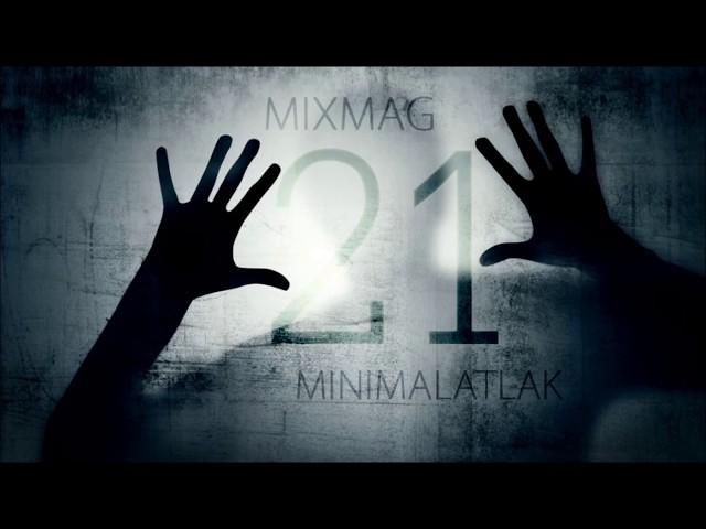 Minimal Atlak - MixMag 21