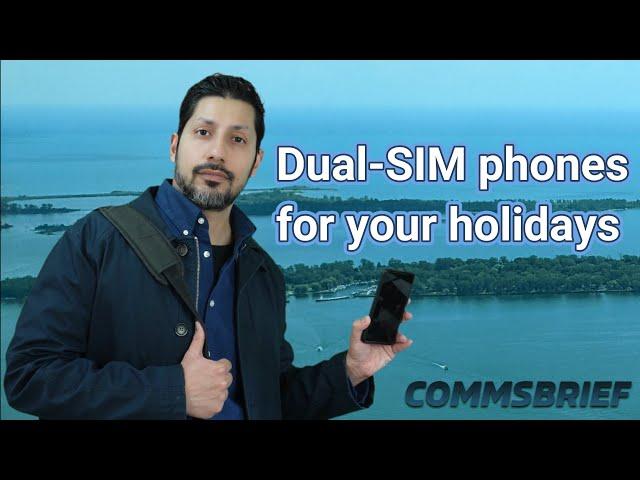 Dual-SIM phones: Pay less for calls and data on your holiday