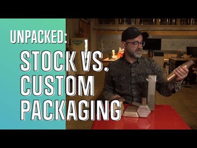 Unpacked: Unboxing Blake Brown | Custom vs. Stock Packaging