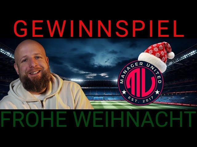 An the Winner is... MANAGER UNITED wünscht schöne Weihnachten 2024