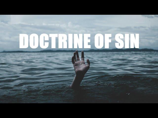 Doctrine of Sin (Doctrine Class - 7)