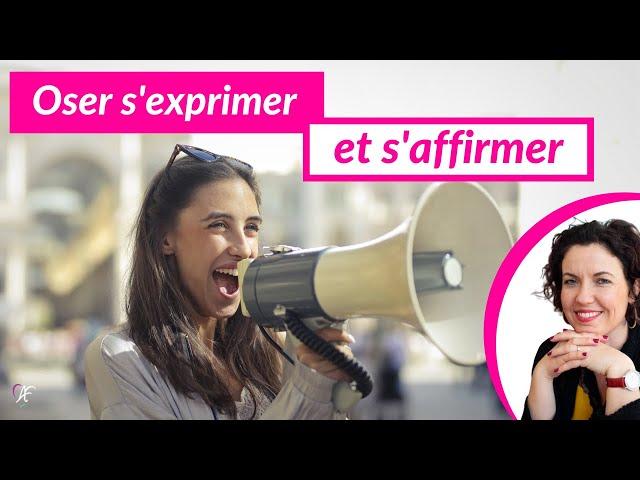  Oser s'exprimer : premier pas vers l'affirmation de soi 