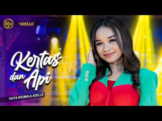 KERTAS DAN API - Tasya Rosmala Adella - OM ADELLA