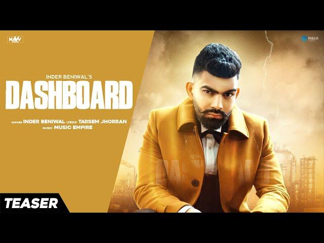 Dashboard (Teaser)| Inder Beniwal | Music Empire | Navv Production | Latest Punjabi Songs 2021