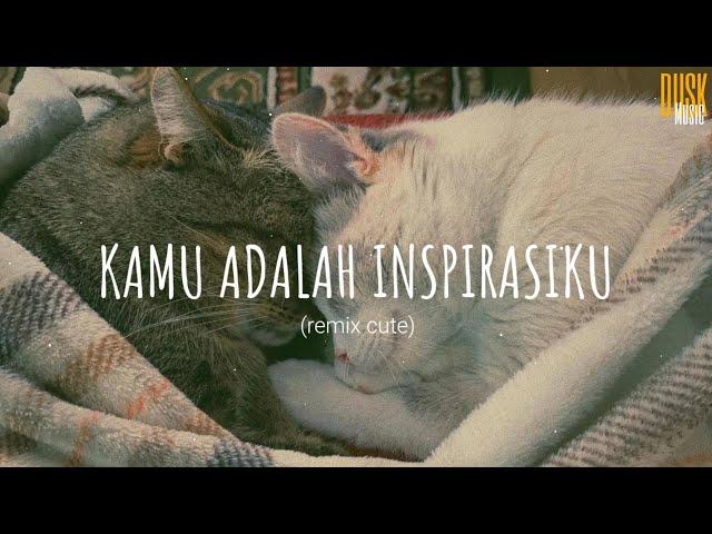 Kamu Adalah Inspirasiku (remix cute) - DJ DESA // (Vietsub + Lyric) Tik Tok Song