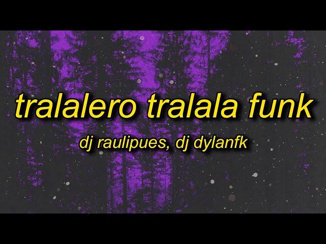 TRALALERO TRALALA FUNK