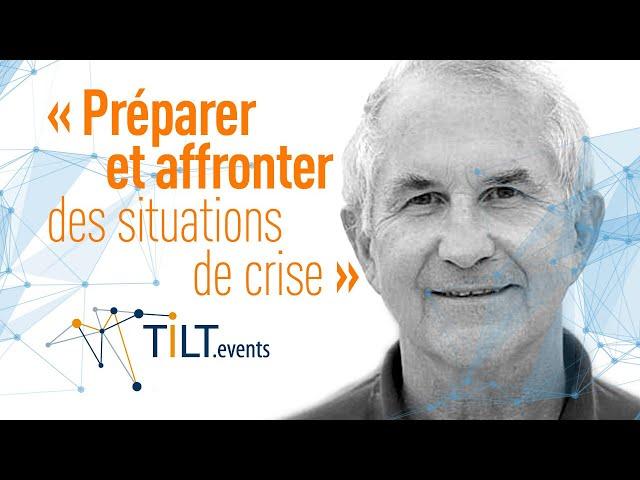 Jacques Caraes - Les défis des crises - Conférence Tilt Rennes