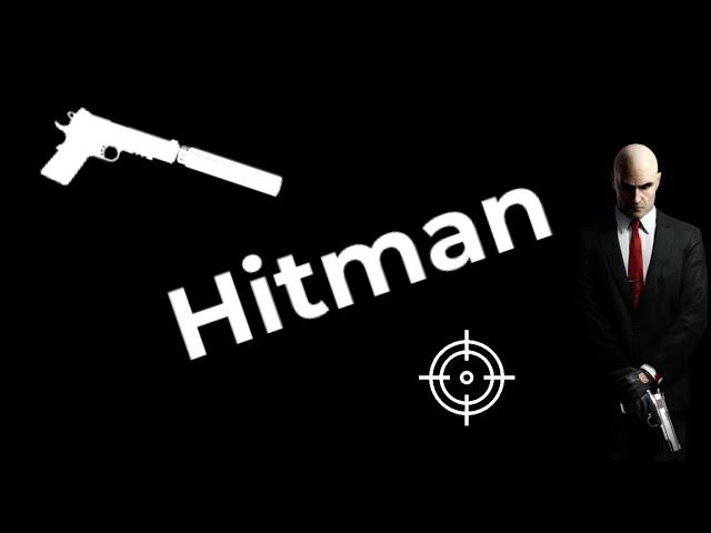 Hitman Best Target Eliminations