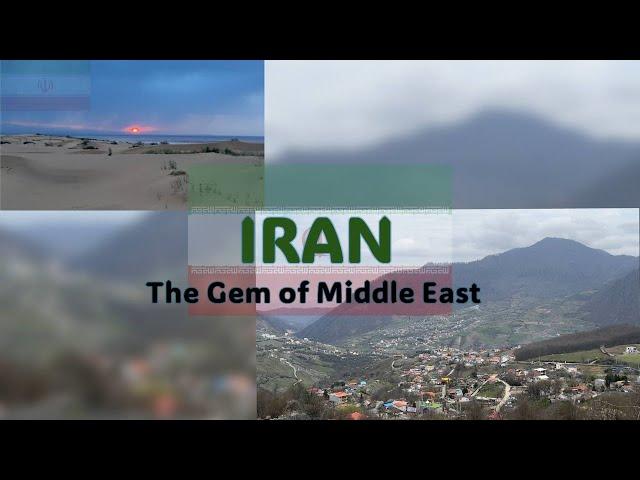 IRAN: The Gem of Middle East