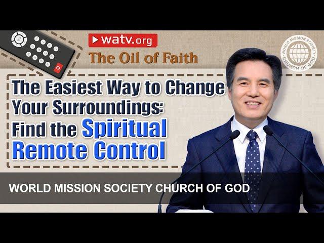 The Oil of Faith | WMSCOG, Church of God, Ahnsahnghong, God the Mother