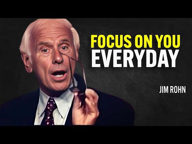 It's Time To FOCUS ON YOU - Jim Rohn Motivation