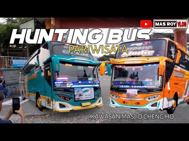 HUNTING BUS PARIWISATA DI MASJID CHENG HO PANDAAN‼️MULAI SEPI SAMPE RAMAI