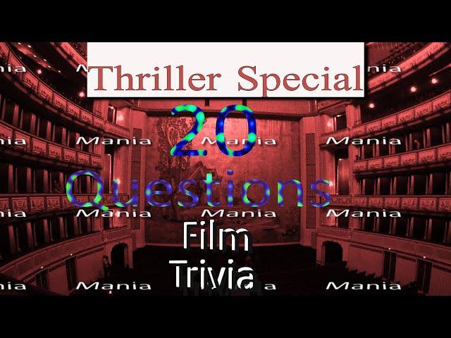 20 Film Trivia Questions - Special Thriller