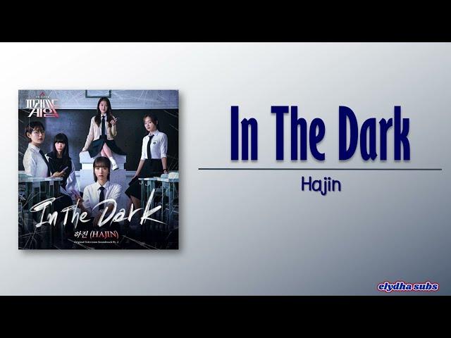 HAJIN (하진) - In The Dark [Pyramid Game OST Part 2] [Rom|Eng Lyric]