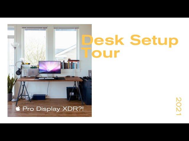 Apple Desk Tour 2020-21 | Pro Display XDR! [4K]