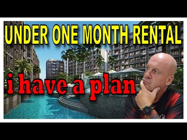 My 12 month plan, short term condo rental you've been warned