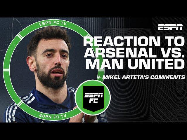 Reaction to Arsenal vs. Manchester United  + Mikel Arteta’s comments on struggles | ESPN FC