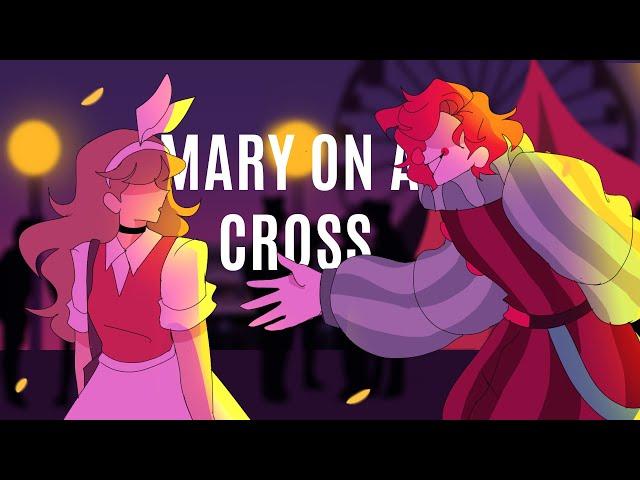Mary on a Cross // OC // Circus Wonderland
