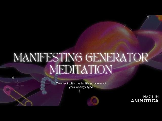 Human Design: Manifesting Generator Meditation - Connect With Your Energy Type