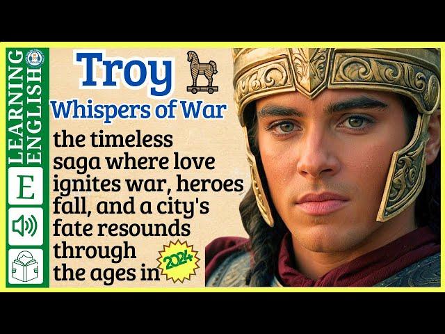 interesting story in English    Troy  story in English with Narrative Story