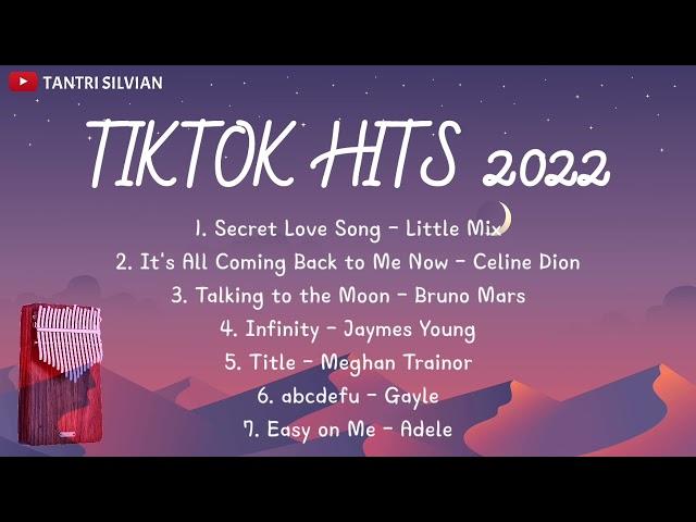 Tiktok Hits 2022 - Relaxing Kalimba Music