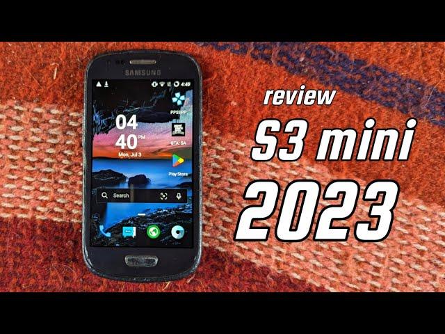 Samsung Galaxy S3 mini - What can it do in 2023?