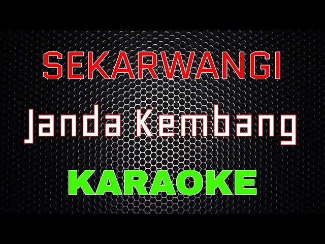 Sekarwangi - Janda Kembang "JAKEM" [Karaoke] |LMusical