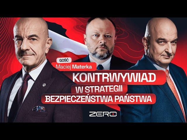 GROUND ZERO #48: KONTRWYWIAD W STRATEGII BEZPIECZEŃSTWA PAŃSTWA I GOŚĆ: MACIEJ MATERKA