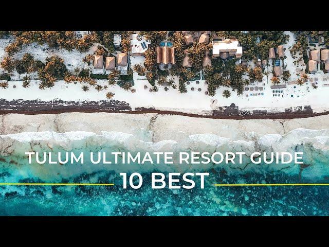 Tulum's Best Resorts & Hotels: We Tested 15 To Find the 10 Best