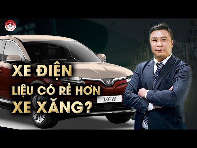 XE ĐIỆN CÓ THỰC SỰ RẺ HƠN XE XĂNG? VẤN ĐỀ NÀO CẦN CÂN NHẮC KHI LỰA CHỌN  #taichinhkinhdoanh #vinfast