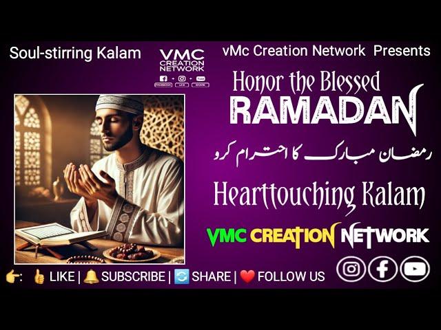 "Honor Ramadan | A Soulful Kalam | VMC Creation Network"