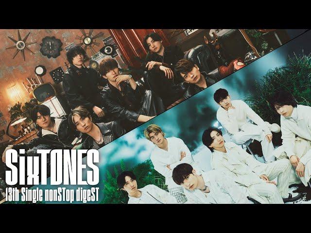 SixTONES – 13th Single「GONG/ここに帰ってきて」nonSTop digeST