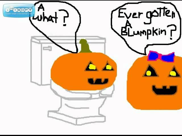 Pumpkin Gets A Blumpkin