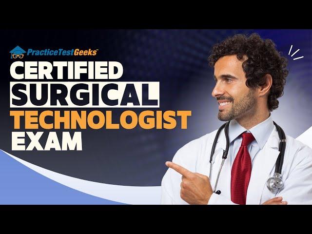 CST Practice Test 2025 Prep - Certified Surgical Technologist Exam Can You Pass?