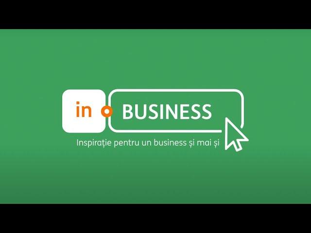 Inspirație pentru un business și mai și, pe InBusiness