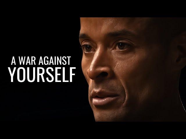 A WAR AGAINST YOURSELF. FIND YOUR PURPOSE IN LIFE - David Goggins Motivational Speech