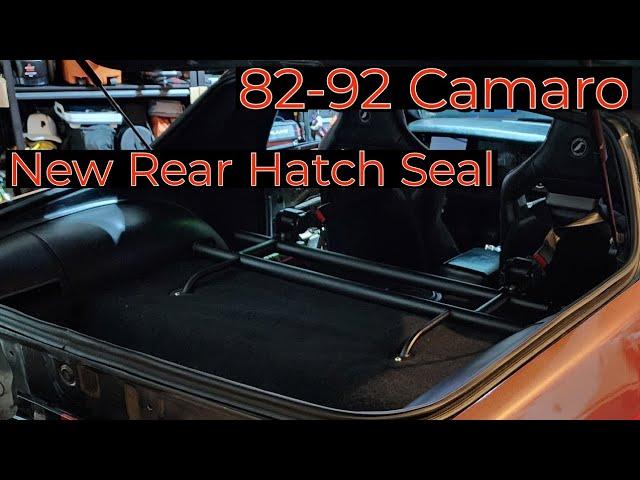 82-92 Camaro New Rear Hatch Seal Install