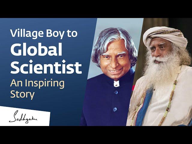 Village Boy to Global Scientist: An Inspiring Story - Dr. Abdul Kalam