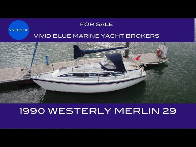 WESTERLY MERLIN 29 FOR SALE - Vivid Blue Marine - T: 02088781707 E: sellboats@vividbluemarine.com