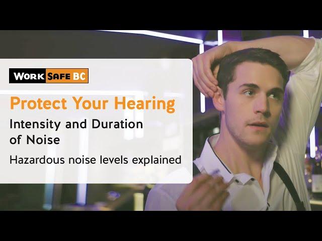 Protect Your Hearing: Intensity and Duration of Noise | WorkSafeBC