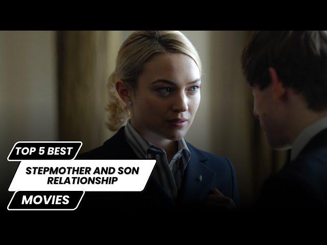 Top 5 best stepmother and son relationship movies