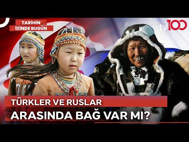 Türkler ve Ruslar Birbirini Nasıl Etkiledi? | Tarihin İzinde Bugün