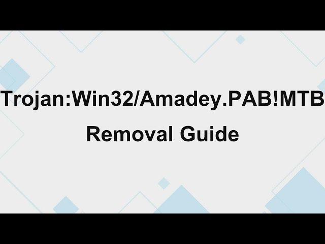 Trojan:Win32/Amadey.PAB!MTB Removal Guide