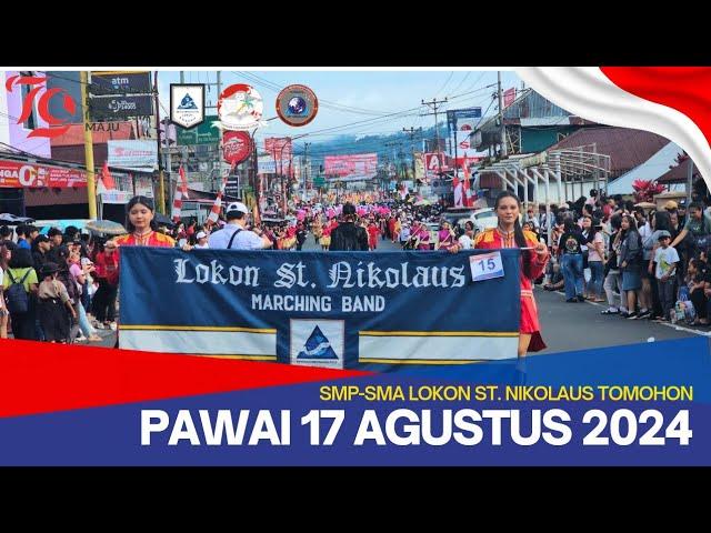 Pawai 17 Agustus 2024 Marching Band Lokon Gabungan SMP dan SMA Lokon