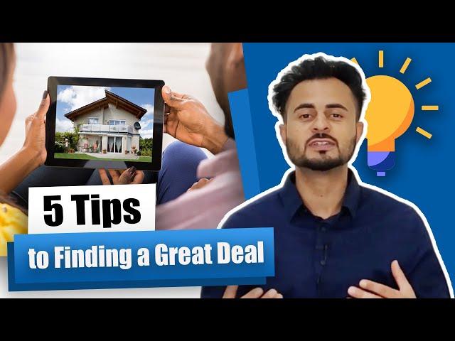 5 Tips to Finding a Great Deal