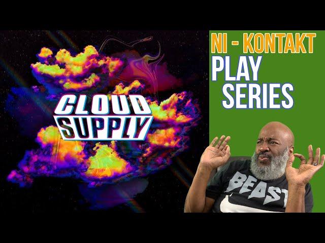 Uncle Knock on "Cloud Supply" - Kontakt Play Series from Native Instruments