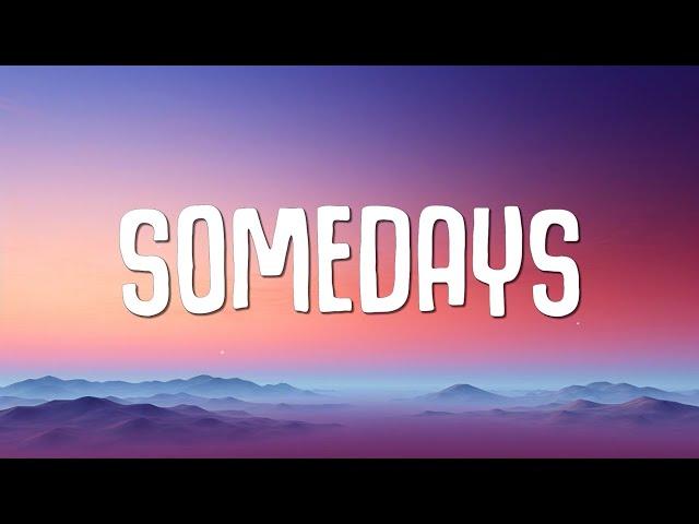 Sonny Fodera, Jazzy, D.O.D - Somedays (Lyrics)