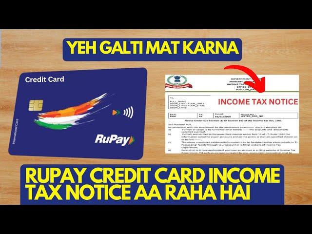 Rupay Credit Card Income Tax Notice Aa Raha Hai | Yeh Galti Mat Karna Sabko Mil Raha Hai |