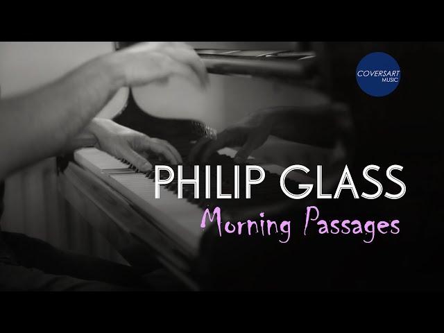 Philip Glass - Morning Passages / The Hours // Summer 2020 Sessions