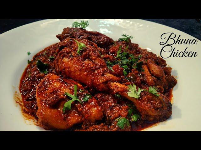 Chicken Bhuna Masala | Bhuna Chicken | Dhaba Style Chicken bhuna